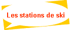 Les stations de ski