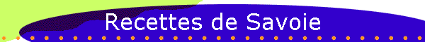 Recettes de Savoie